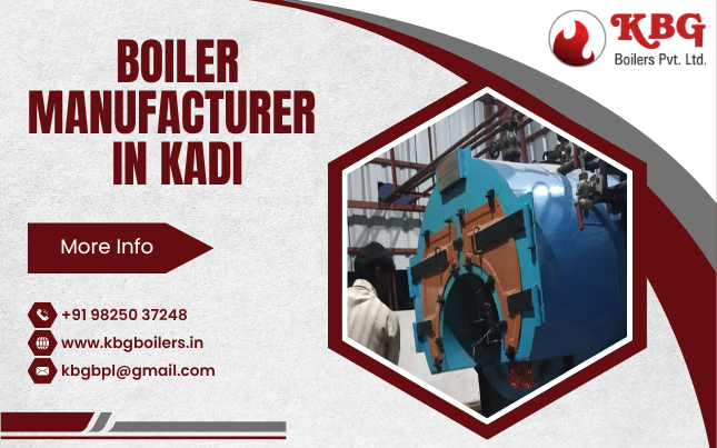 Boiler Manufacturer in Kadi